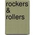 Rockers & Rollers