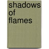 Shadows of Flames door Amélie Rives