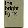 The Bright Lights door Jenny Robson