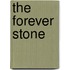 The Forever Stone