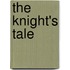 The Knight's Tale