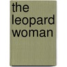 The Leopard Woman door William Henry Dethlef Koerner