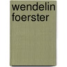 Wendelin Foerster by Karl Gustav Vollmöller