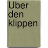Über den Klippen by Jürgen Kessler