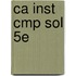 Ca Inst Cmp Sol 5E