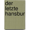Der letzte Hansbur door Hermann Lons
