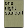 One Night Standoff door Delores Fossen