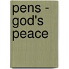 Pens - God's Peace door Alexa Tewkesbury