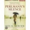 Perlmann's Silence door Pascal Mercier