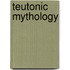 Teutonic Mythology