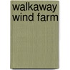 Walkaway Wind Farm door Gregg