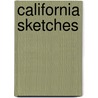 California Sketches door Oscar Penn Fitzgerald