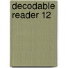 Decodable Reader 12 door Sullivan