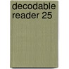 Decodable Reader 25 door Sullivan