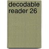 Decodable Reader 26 by Sullivan