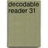 Decodable Reader 31