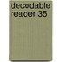 Decodable Reader 35
