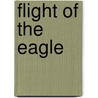 Flight of the Eagle door Conrad Black