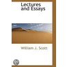 Lectures And Essays door William J. Scott