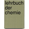 Lehrbuch der Chemie door Jakob Berzelius Jöns