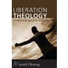 Liberation Theology by Frederick Herzog