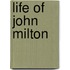 Life of John Milton