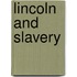 Lincoln and Slavery