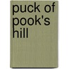 Puck of Pook's Hill door Rudyard Kilpling