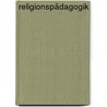 Religionspädagogik by Bernd Schröder