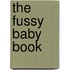 The Fussy Baby Book