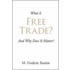 What Is Free Trade?