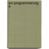 Avr-programmierung 4 door Manfred Schwabl-Schmidt