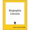 Biographia Literaria by Samuel Taylor Coleridge