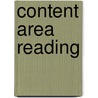 Content Area Reading by Richard T. Vacca