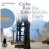 Das Spiel Des Engels by Carlos Ruiz Zafón