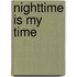 Nighttime Is My Time