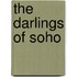 The Darlings of Soho