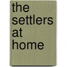 The Settlers At Home door P. Ebbutt