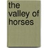 The Valley Of Horses