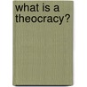 What is a Theocracy? door Crabtree Staff