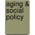 Aging & Social Policy