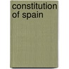 Constitution of Spain door Victor Ferreres Comella