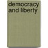 Democracy And Liberty
