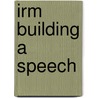 Irm Building a Speech by Metcalfe
