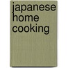 Japanese Home Cooking door Reiko Suenaga