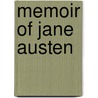 Memoir of Jane Austen by James Edward Austen-Leigh