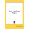 More Limehouse Nights by Usa) Burke Thomas (Wellesley College