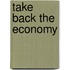 Take Back the Economy