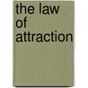 The Law of Attraction by Jerry Hicks