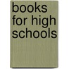 Books For High Schools door Martha Wilson
